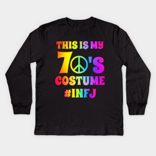 Groovy INFJ This Is My 70s Costume Halloween Party Retro Vintage Kids Long Sleeve T-Shirt